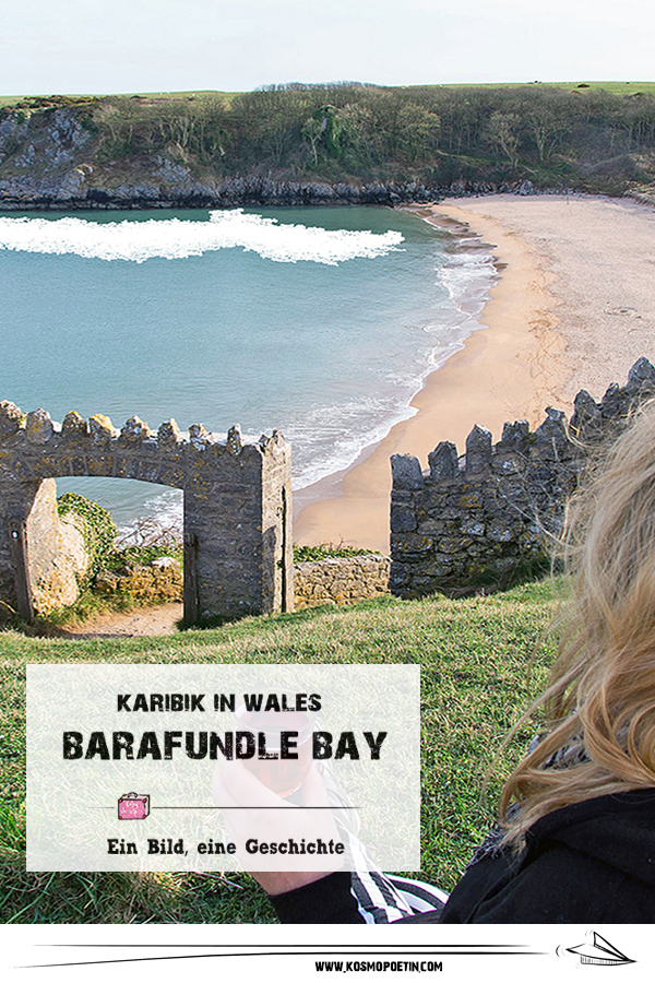 Ein Bild, eine Geschichte: Barafundle Bay in Wales