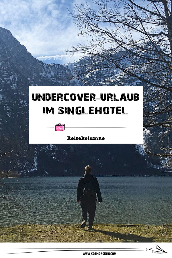 Reise-Kolumne: Undercover-Urlaub im Single-Hotel