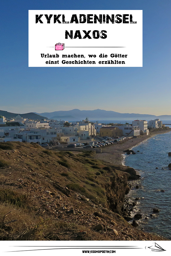 Kykladeninsel Naxos: Urlaub machen, wo Götter einst Geschichten erzählten