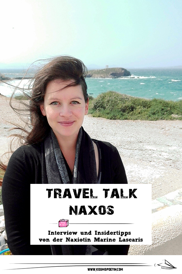 Travel-Talk Naxos: Interview & Insidertipps von der Naxiotin Marine Lascaris