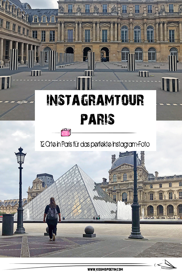 Instagram-Tour Paris: 12 Orte in Paris für das perfekte Instagram-Foto