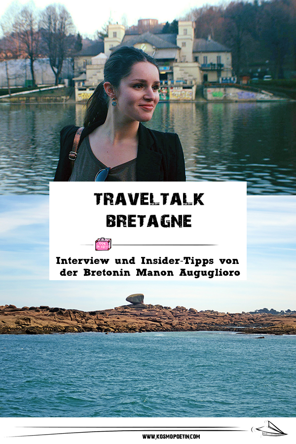   Travel-Talk Bretagne: Interview & Insider-Tipps von der Bretonin Manon Auguglioro