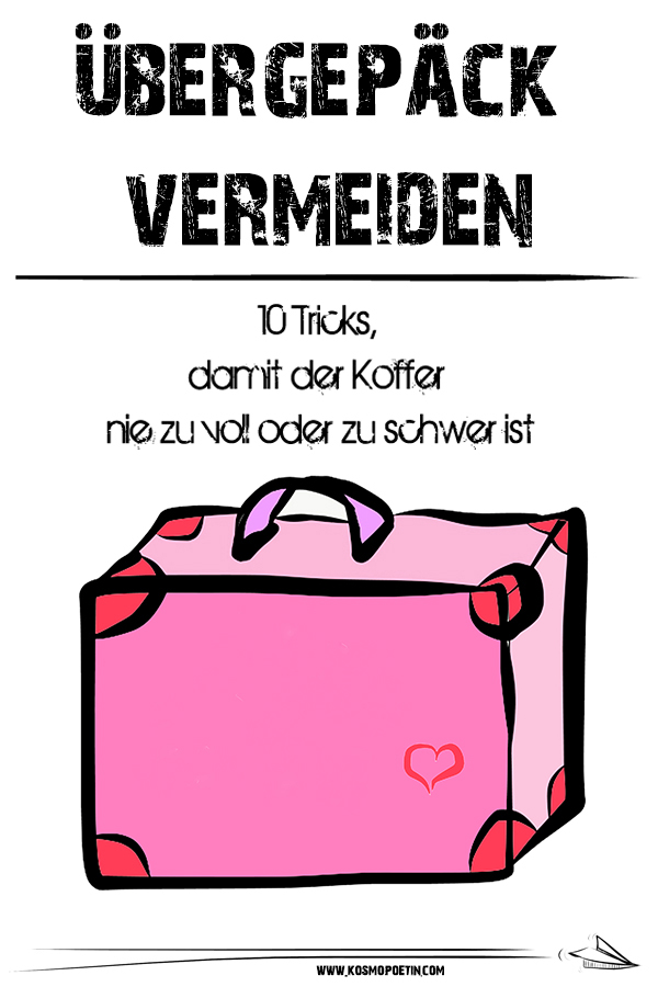 Übergepäck vermeiden: 10 Tricks, damit der Koffer nie zu voll oder zu schwer ist