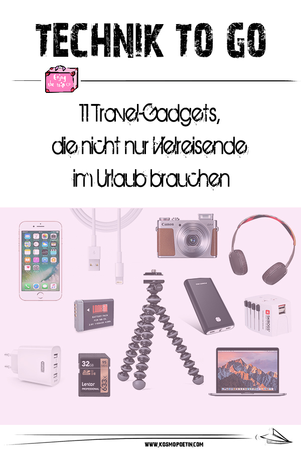 Technik to go: 11 Travel-Gadgets, die nicht nur Vielreisende im Urlaub brauchen