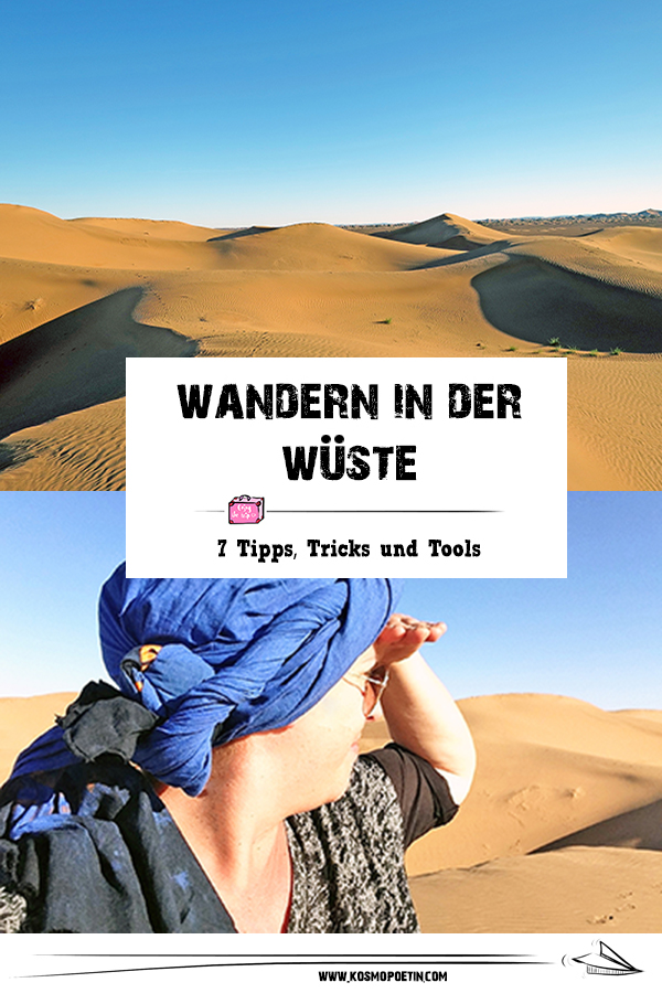 Wandern in der Wüste: 7 Tipps & Tools für eine Wanderreise durch die Sahara