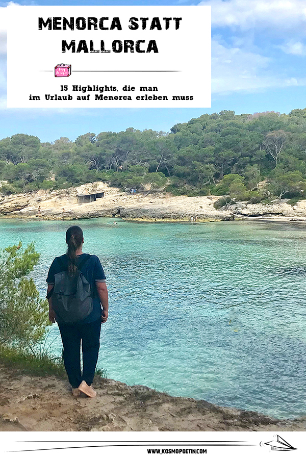 Menorca statt Mallorca: 15 Highlights, die man im Urlaub auf Menorca erleben muss
