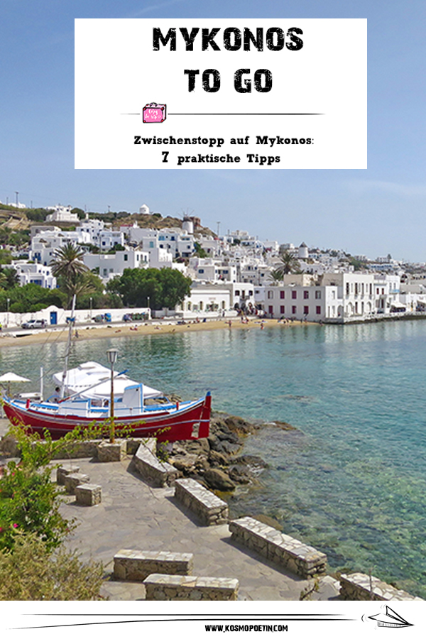 Mykonos-Urlaub: 7 Tipps für einen Zwischenstopp auf Mykonos