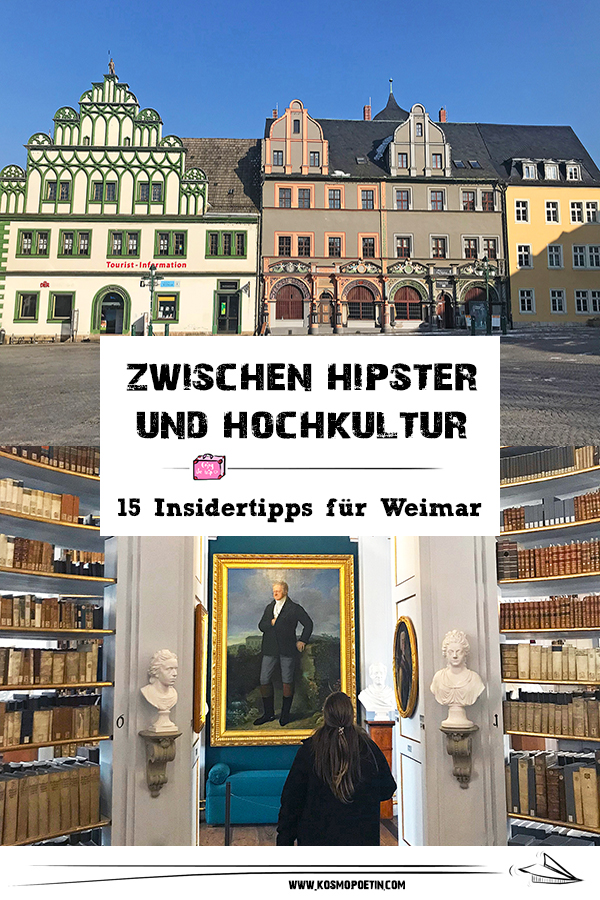 Zwischen Hipster und Hochkultur: 15 Insider-Tipps für Weimar