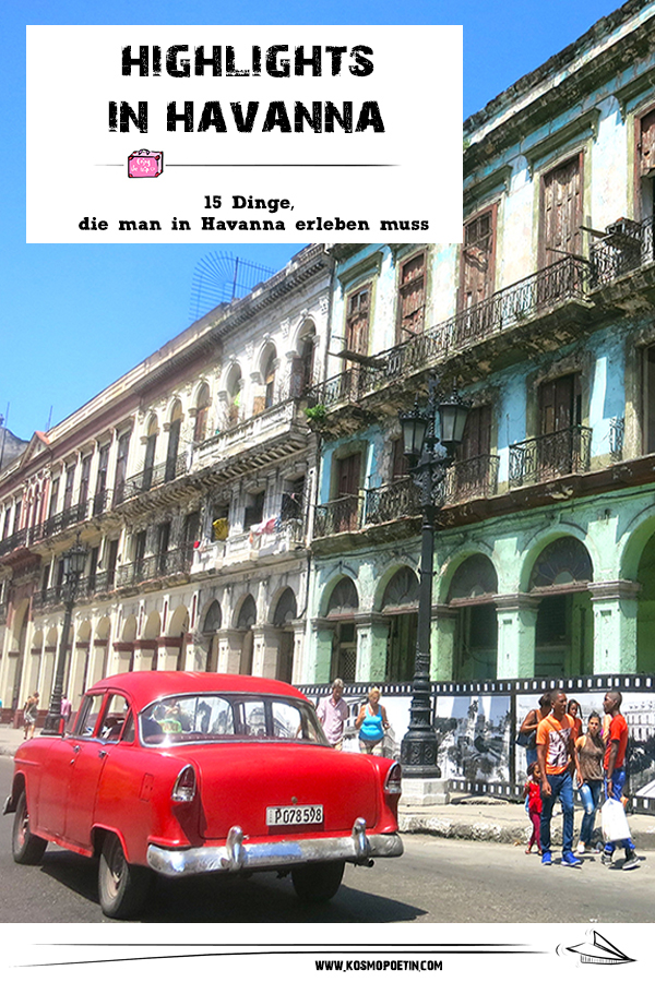 Highlights in Havanna: 15 Dinge, die man in Havanna erleben muss