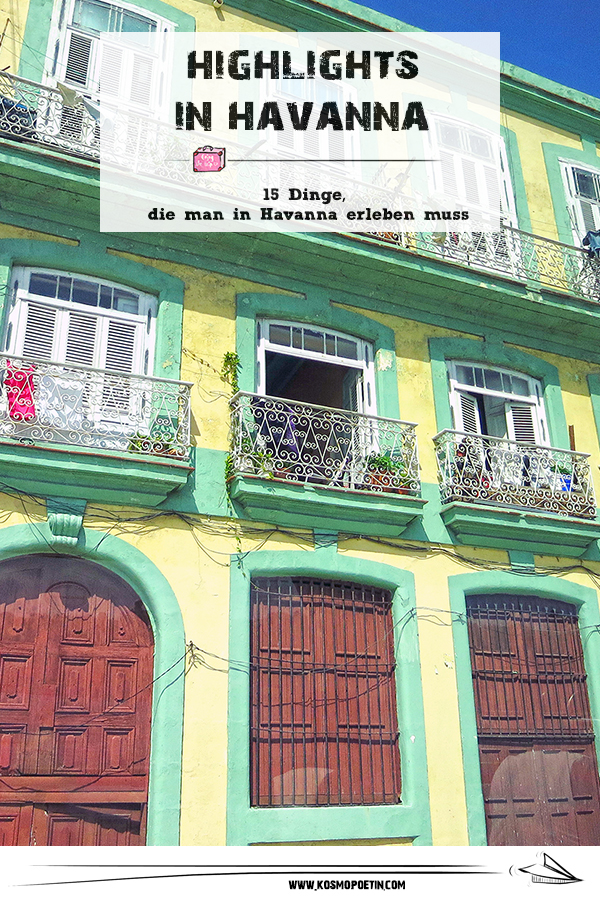 Highlights in Havanna: 15 Dinge, die man in Havanna erleben muss