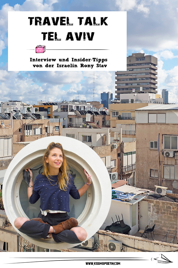 Travel-Talk Tel Aviv: Interview & Insider-Tipps von der Israelin Rony Stav