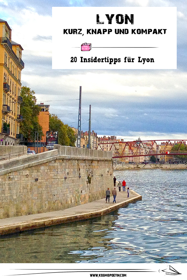 Lyon kurz, knapp & kompakt: 20 Insidertipps für Lyon