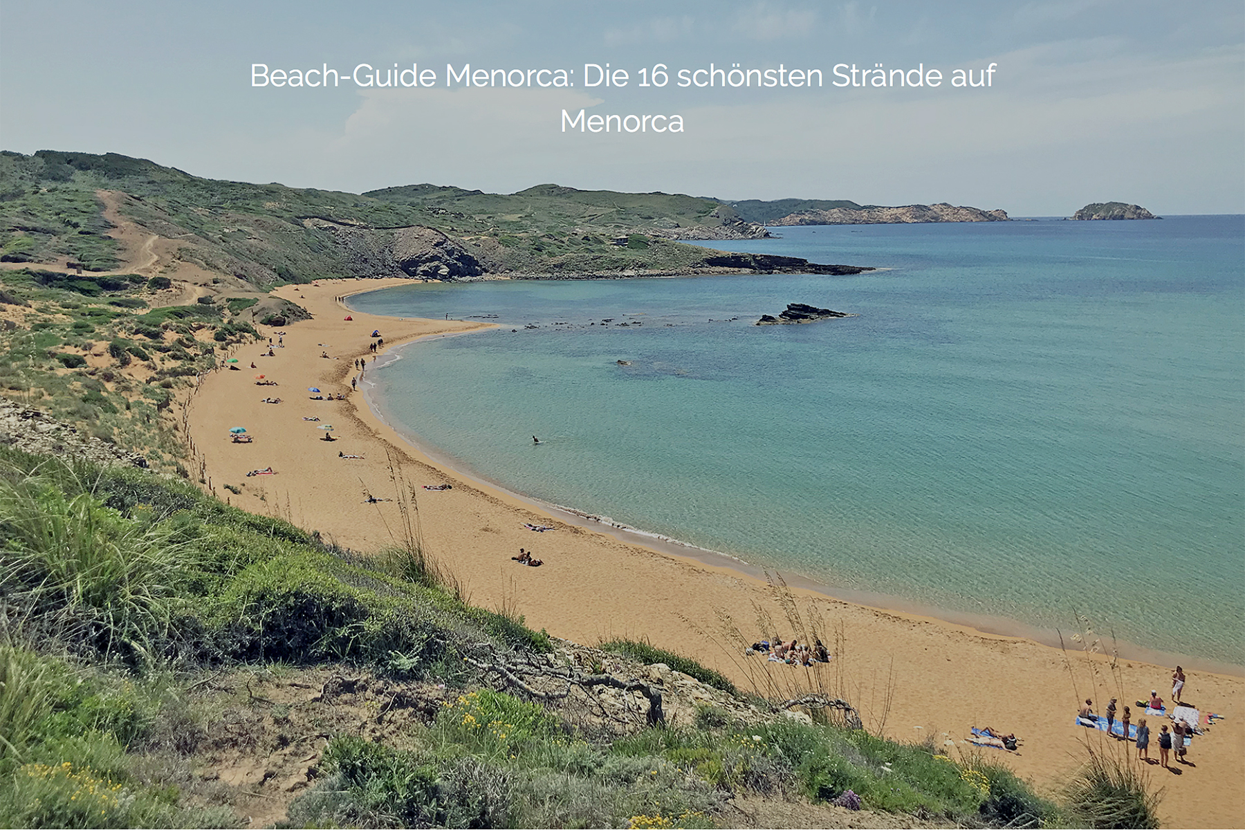 Reise-Special Menorca: Urlaubs-Guide für die nächste Reise nach Menorca 