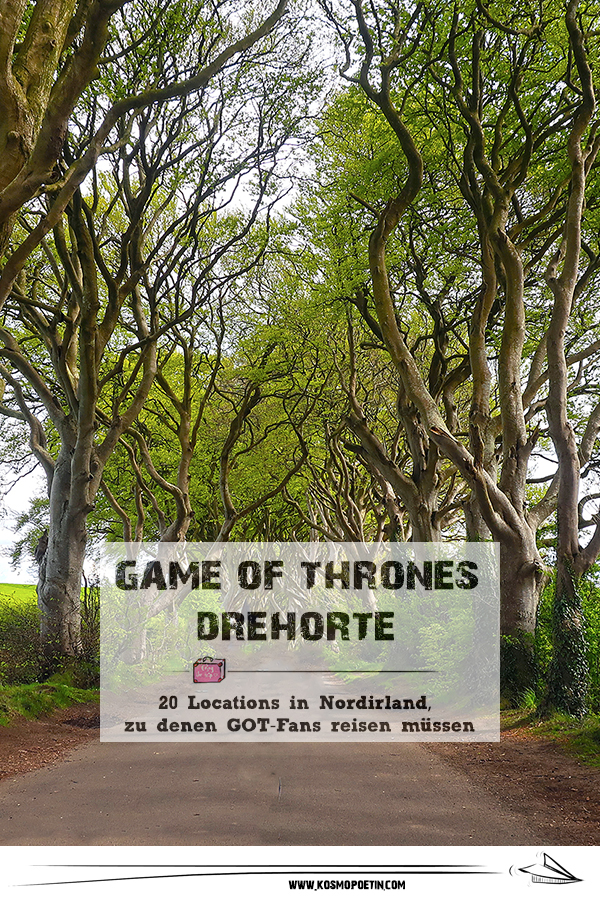 Game of Thrones-Drehorte: 20 Filmlocations in Nordirland, zu denen GOT-Fans reisen müssen