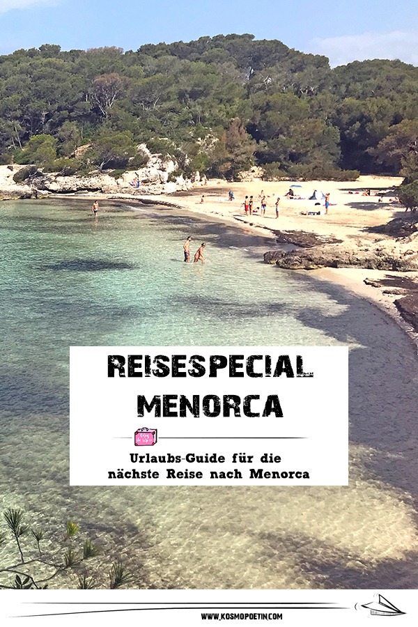 Reise-Special Menorca: Urlaubs-Guide für die nächste Reise nach Menorca