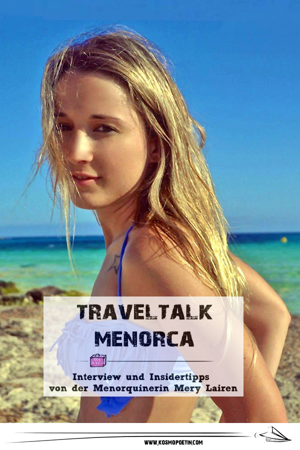 Travel-Talk Menorca: Interview & Insidertipps von der Menorquinerin Mery Lairén