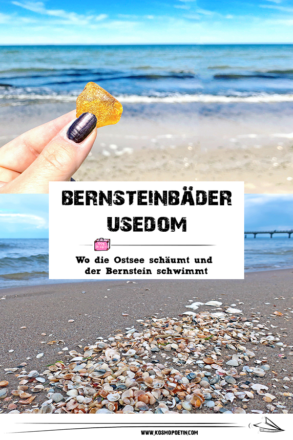 Bernsteinbäder Usedom: Wo die Ostsee schäumt und der Bernstein schwimmt