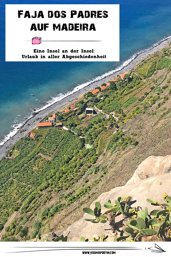 Fajã dos Padres: Die Insel an der Insel auf Madeira