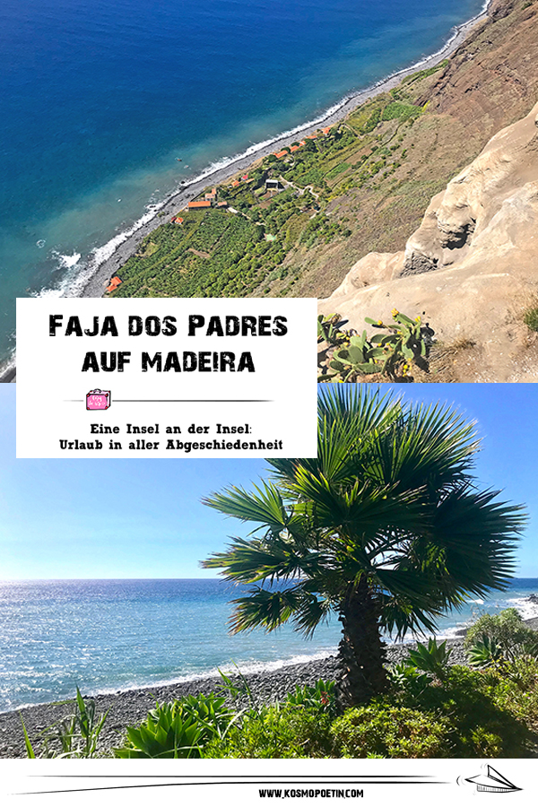 Fajã dos Padres: Die Insel an der Insel auf Madeira
