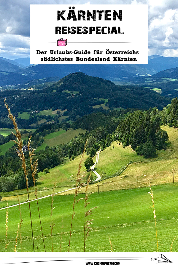 Reise-Special Kärnten: Der Urlaubs-Guide für Österreichs südlichstes Bundesland Kärnten