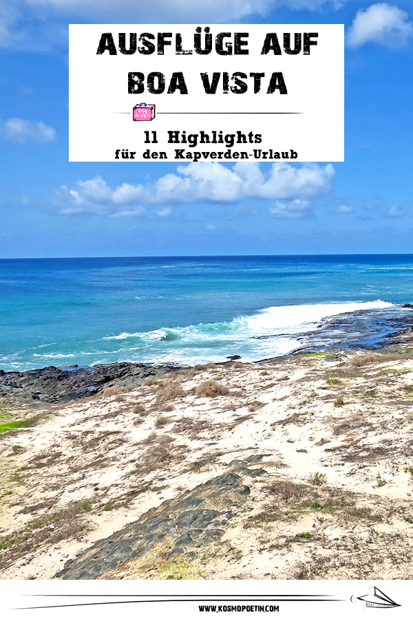 Ausflüge auf Boa Vista: 11 Highlights für den Kapverden-Urlaub auf Boa Vista