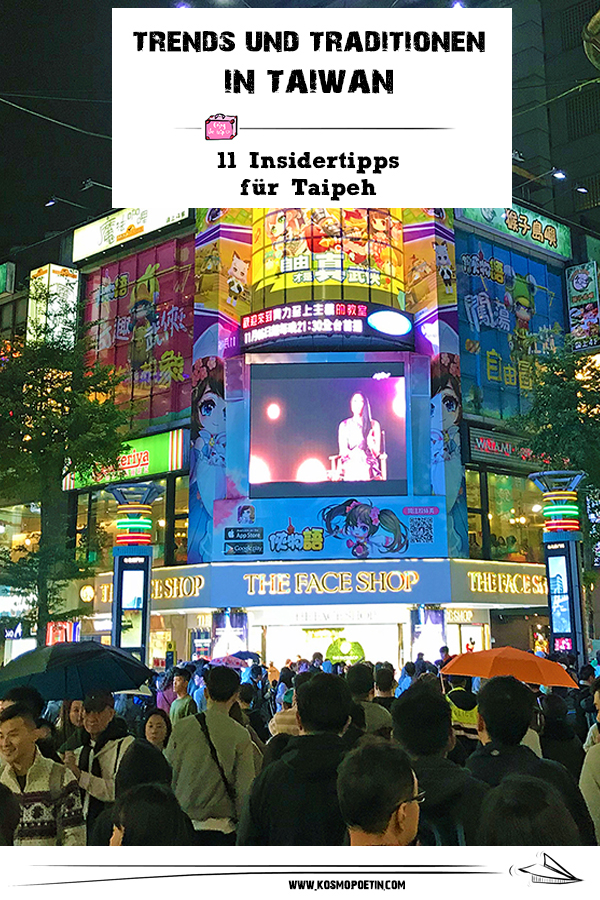 Trends und Traditionen in Tawain: 11 Insidertipps für Taipeh
