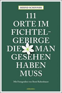 Fichtelgebirge erleben & erlesen