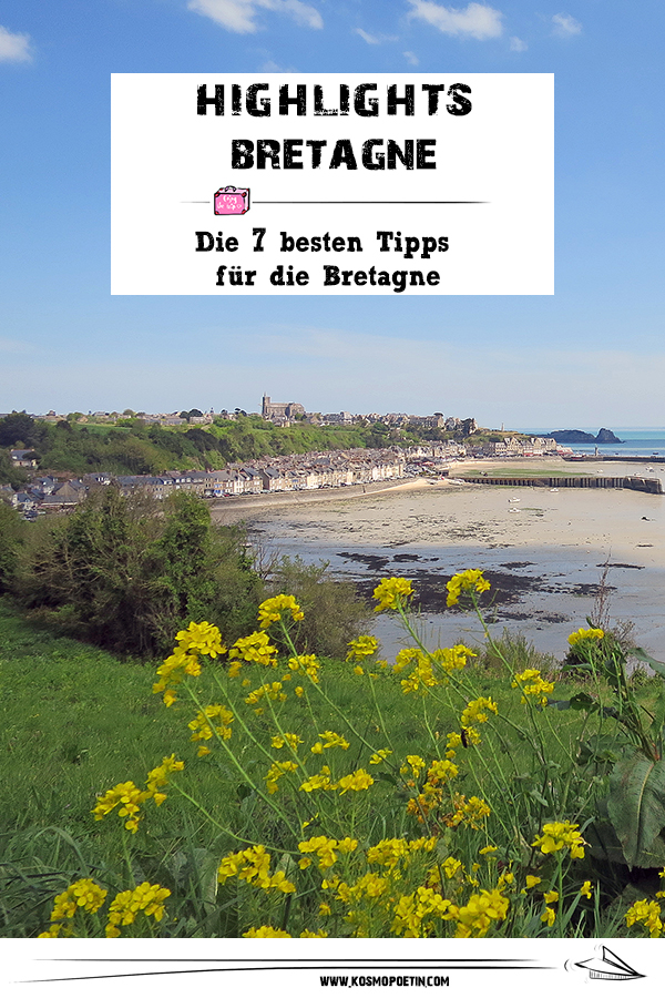 Très chic, très klick: Die 7 besten Tipps für die Bretagne