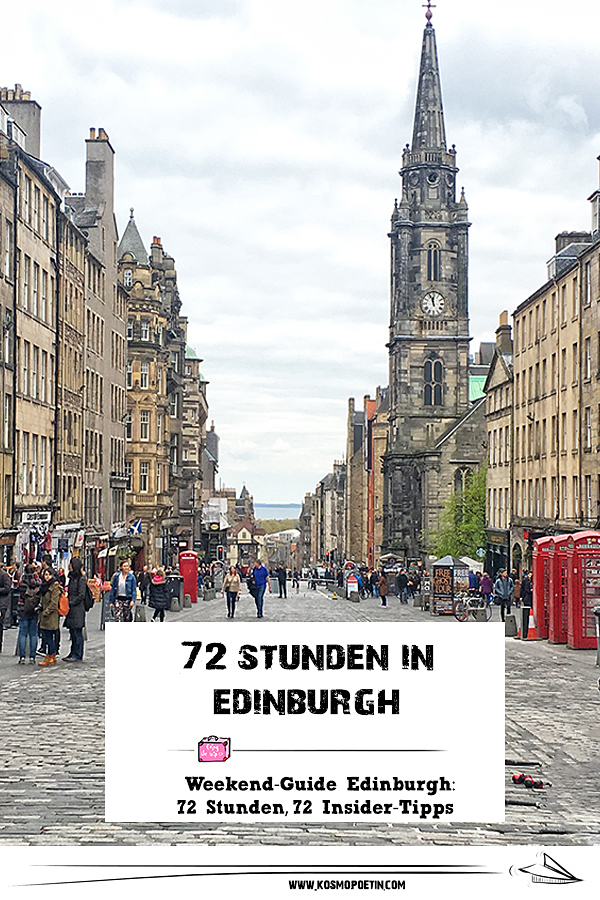 72 Stunden in … Edinburgh: Das perfekte Wochenende in Edinburgh