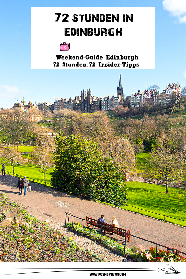 72 Stunden in … Edinburgh: Das perfekte Wochenende in Edinburgh