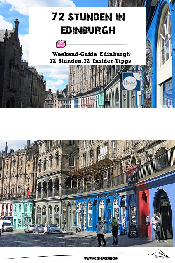 72 Stunden in … Edinburgh: Das perfekte Wochenende in Edinburgh