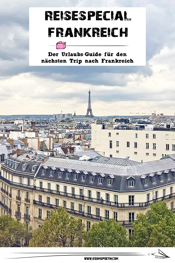 Reise-Special Frankreich: Der Urlaubs-Guide für Frankreich