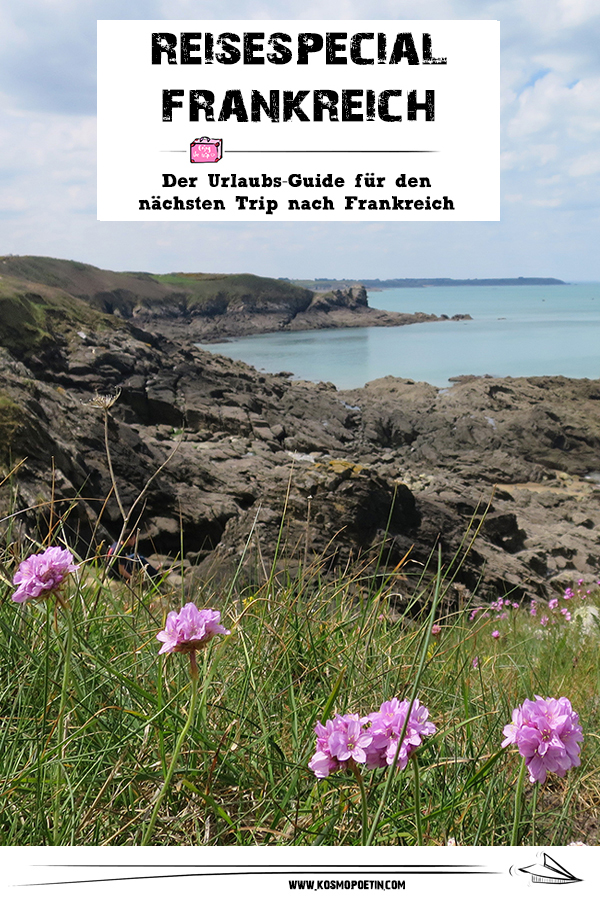 Reise-Special Frankreich: Der Urlaubs-Guide für Frankreich