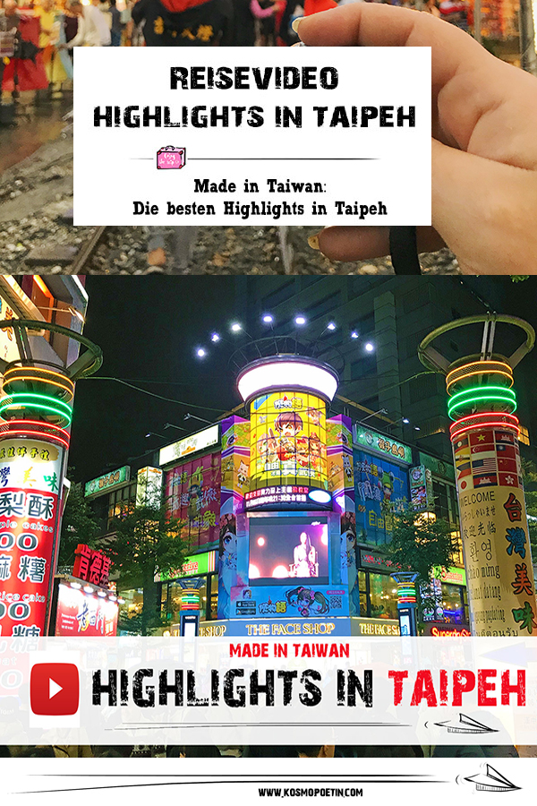 Reisevideo: Die besten Highlights und Sehenswürdigkeiten in Taipeh