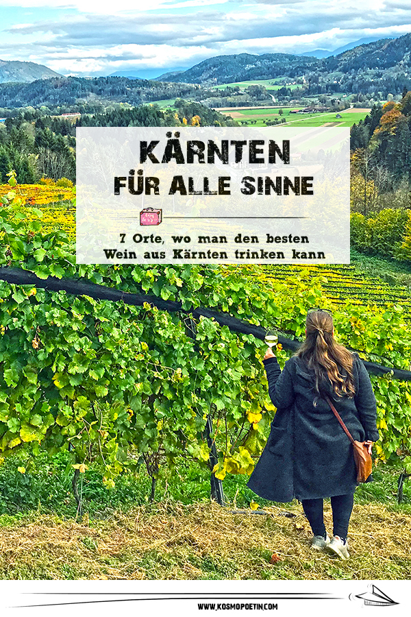Wein aus Kärnten: 7 Orte in Mittelkärnten, wo man Kärntner Wein genießen kann
