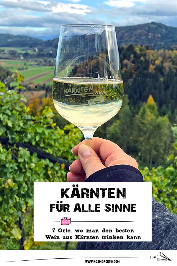 Wein aus Kärnten: 7 Orte in Mittelkärnten, wo man Kärntner Wein genießen kann