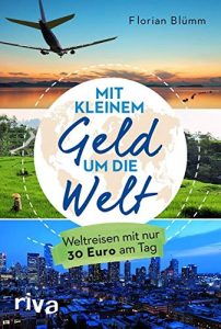 In 18 Büchern um die Welt: Die besten Reisebücher & Reiseabenteuer
