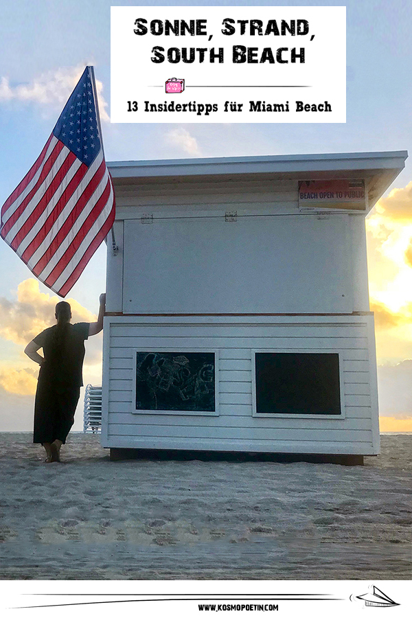Sonne, Strand, South Beach: 13 Insidertipps für Miami Beach