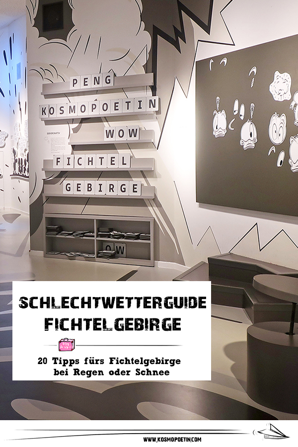 Schlechtwetter-Guide Fichtelgebirge: 20 Tipps fürs Fichtelgebirge bei Regen oder Schnee