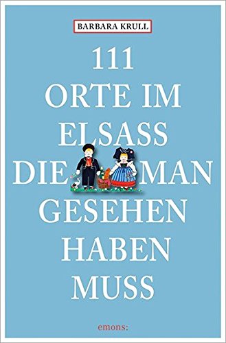 Insidertipps für Colmar: 11 Highlights, die man in Colmar erleben muss