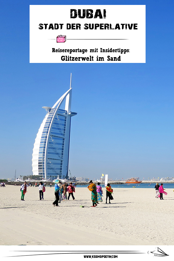 Dubai, Stadt der Superlative: Großspurige Glitzerwelt im Sand