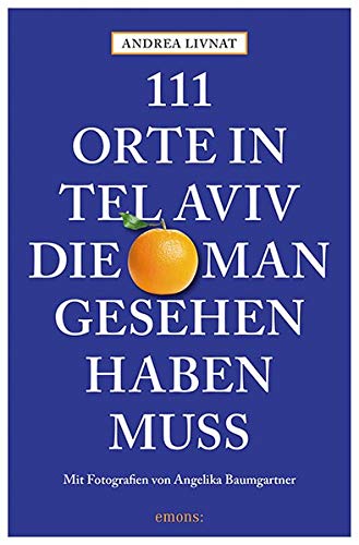 20 Dinge, die man in Tel Aviv erleben muss