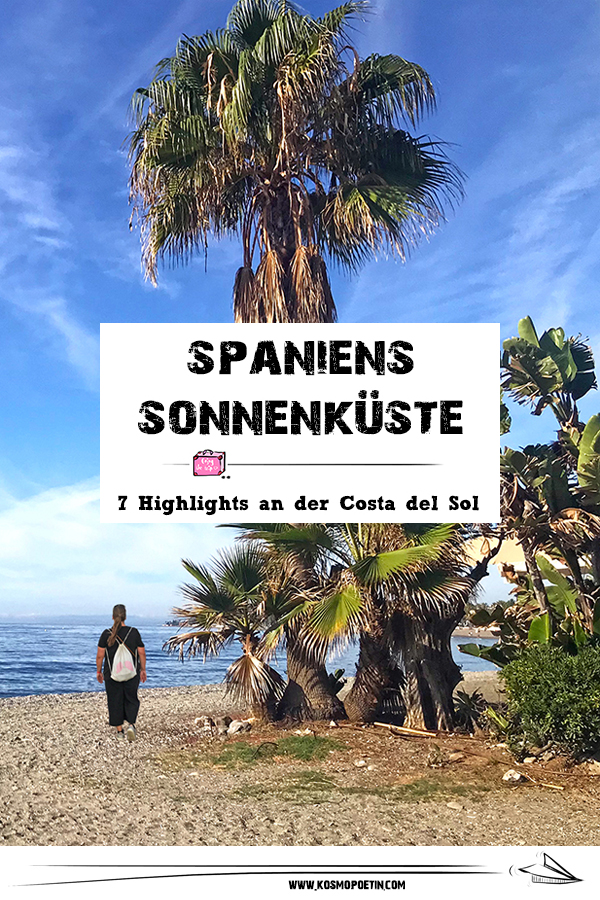 7 Highlights an der Costa del Sol