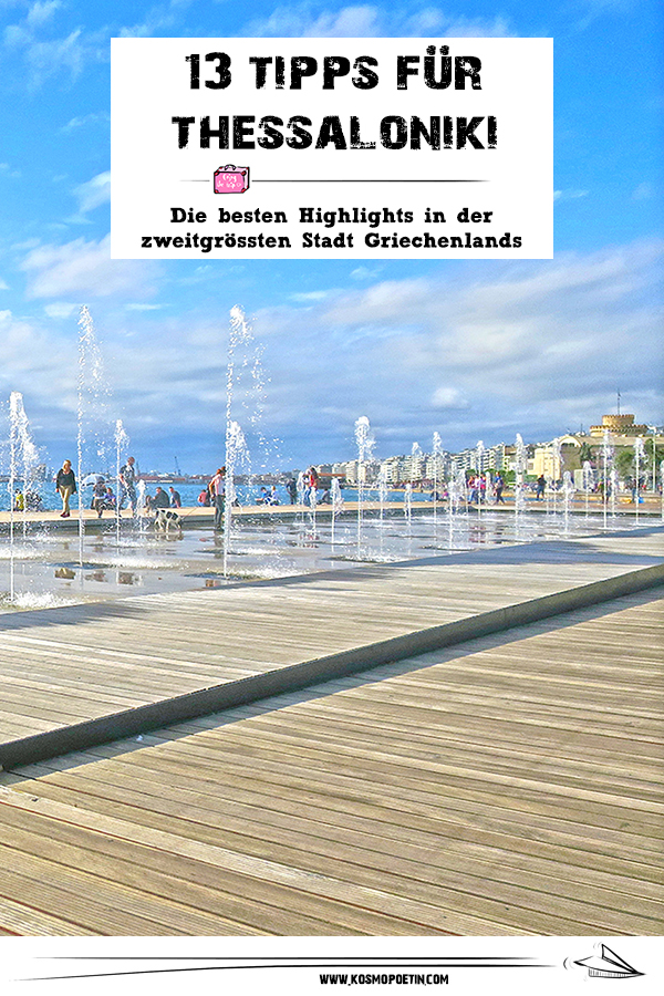 Thessaloniki: Highlights der zweitgrößte Stadt Griechenlands