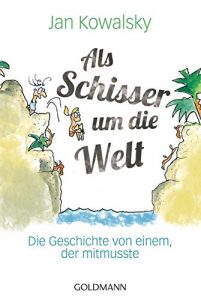 In 18 Büchern um die Welt: Die besten Reisebücher & Reiseabenteuer