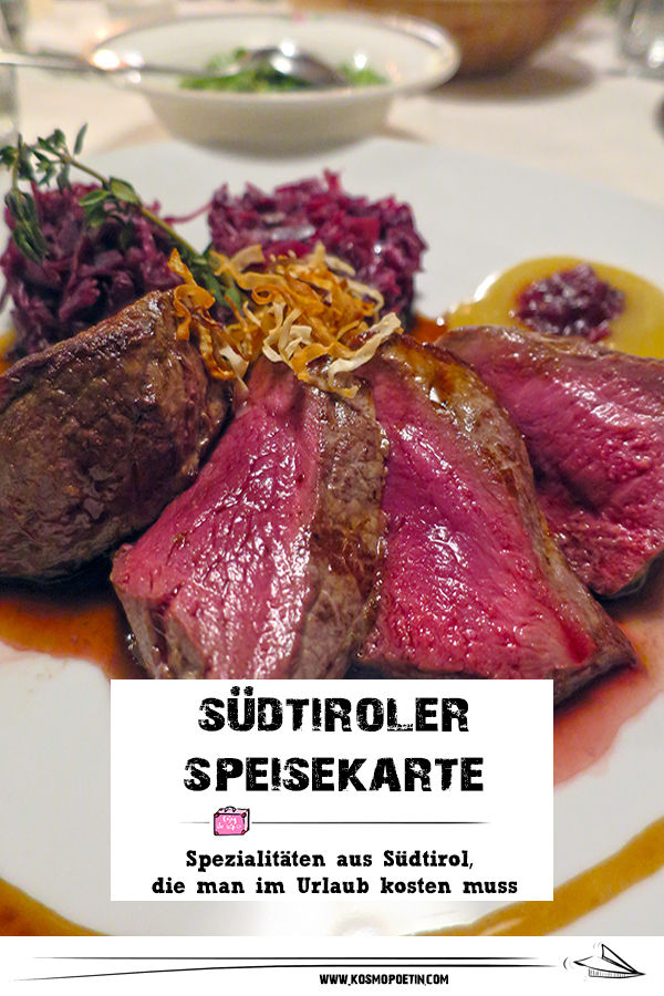 Südtiroler Speisekarte: Spezialitäten aus Südtirol, die man im Urlaub kosten muss