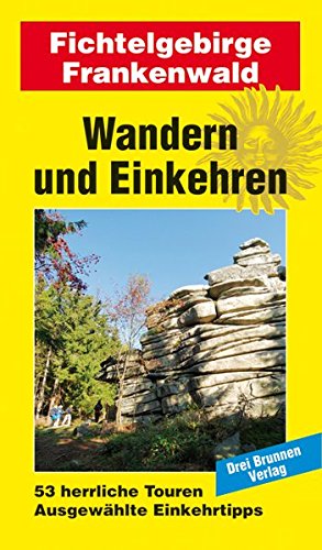 Die besten Reiseführer fürs Fichtelgebirge